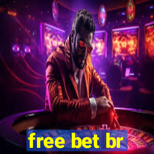 free bet br